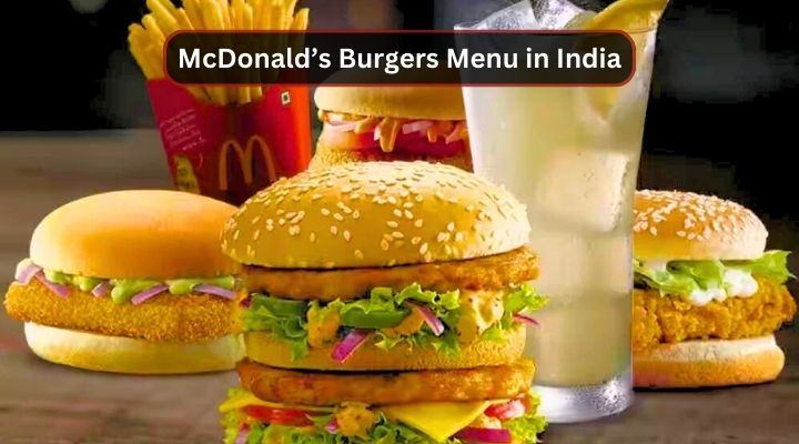 McDonald’s Burgers Menu in India