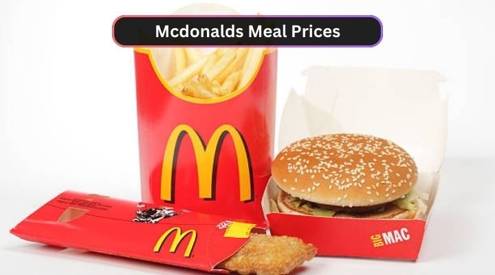 Mcdonalds Meal Prices